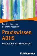Praxiswissen ADHS af Martina Ruhmland
