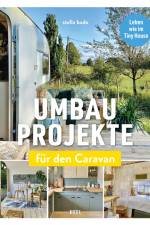 Umbauprojekte für den Caravan af Stella Boda