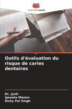 Outils d'évaluation du risque de caries dentaires af Jyoti
