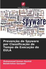 Prevenção de Spyware por Classificação de Tempo de Execução do EULA af Muhammad Usman Rashid