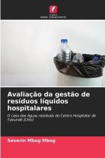 Avaliação da gestão de resíduos líquidos hospitalares af Séverin Mbog Mbog