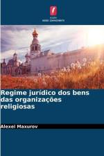 Regime jurídico dos bens das organizações religiosas af Alexei Maxurov