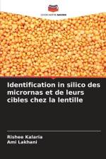 Identification in silico des micrornas et de leurs cibles chez la lentille af Rishee Kalaria