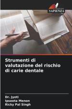 Strumenti di valutazione del rischio di carie dentale af Jyoti