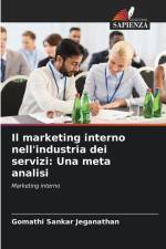 Il marketing interno nell'industria dei servizi: Una meta analisi af Gomathi Sankar Jeganathan