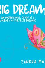Big Dreams af Zandra Moten