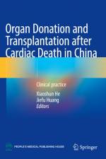 Organ Donation and Transplantation after Cardiac Death in China af Jiefu Huang