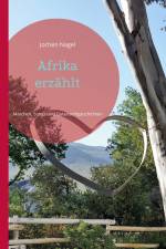 Afrika erzählt af Jochen Nagel
