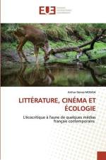 LITTÉRATURE, CINÉMA ET ÉCOLOGIE af Arthur Denos Monga