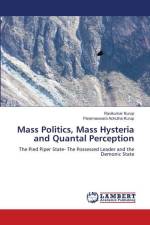 Mass Politics, Mass Hysteria and Quantal Perception af Ravikumar Kurup