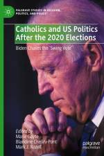 Catholics and US Politics After the 2020 Elections