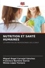 NUTRITION ET SANTÉ HUMAINES af Miguel Ángel Carvajal Sánchez