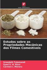 Estudos sobre as Propriedades Mecânicas dos Filmes Comestíveis af Carmen I. Moraru