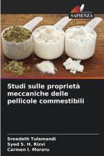 Studi sulle proprietà meccaniche delle pellicole commestibili af Sreedath Tulamandi