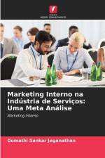 Marketing Interno na Indústria de Serviços: Uma Meta Análise af Gomathi Sankar Jeganathan