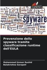 Prevenzione dello spyware tramite classificazione runtime dell'EULA af Muhammad Usman Rashid