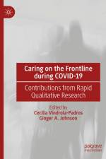 Caring on the Frontline during COVID-19 af Ginger A. Johnson