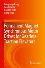 Permanent Magnet Synchronous Motor Drives for Gearless Traction Elevators af Guoqiang Zhang