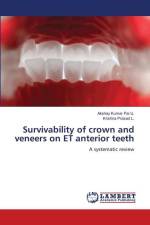 Survivability of crown and veneers on ET anterior teeth af Akshay Kumar Pai U.