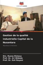 Gestion de la qualité industrielle Capital de la Nusantara af Drs. Rusna Ristasa