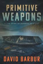 Primitive Weapons af David Barbur