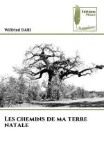 Les chemins de ma terre natale af Wilfried Dari