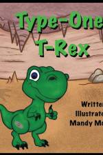 Type One T-Rex af Mandy Morreale