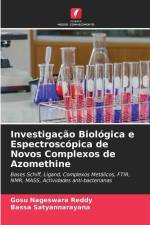 Investigação Biológica e Espectroscópica de Novos Complexos de Azomethine af Gosu Nageswara Reddy