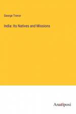 India: Its Natives and Missions