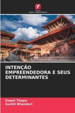 INTENÇÃO EMPREENDEDORA E SEUS DETERMINANTES af Gopal Thapa