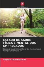 ESTADO DE SAÚDE FÍSICA E MENTAL DOS EMPREGADOS af Velpula Thirumala Rao