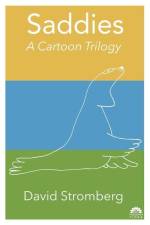 Saddies: A Cartoon Trilogy af David Stromberg