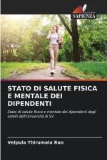 STATO DI SALUTE FISICA E MENTALE DEI DIPENDENTI af Velpula Thirumala Rao