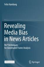 Revealing Media Bias in News Articles af Felix Hamborg