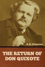 The Return of Don Quixote af G. K. Chesterton