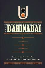 The Autobiography of Sant Bahinabai af Chandrakant Kaluram Mhatre