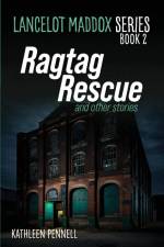 Ragtag Rescue af Kathleen Pennell