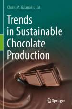 Trends in Sustainable Chocolate Production af Charis M. Galanakis