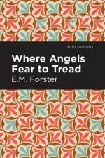 Where Angels Fear to Tread