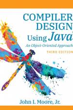 Compiler Design Using Java®