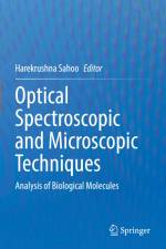 Optical Spectroscopic and Microscopic Techniques af Harekrushna Sahoo