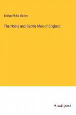 The Noble and Gentle Men of England