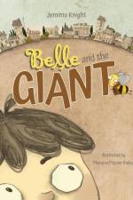 Belle and the Giant af Jemima Knight