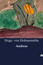 Andreas af Hugo von Hofmannstha