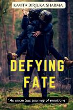 DEFYING FATE af Kavita Birjuka