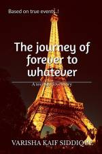 The journey of forever to whatever af Varisha Kaif