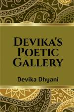 Devika's Poetic Gallery af Devika Dhyani