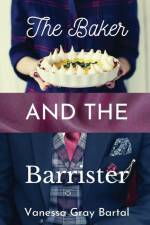 The Baker and The Barrister af Vanessa Gray Bartal