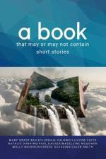 a book that may or may not contain short stories af Mary Grace Bailey