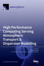 High Performance Computing Serving Atmospheric Transport & Dispersion Modelling